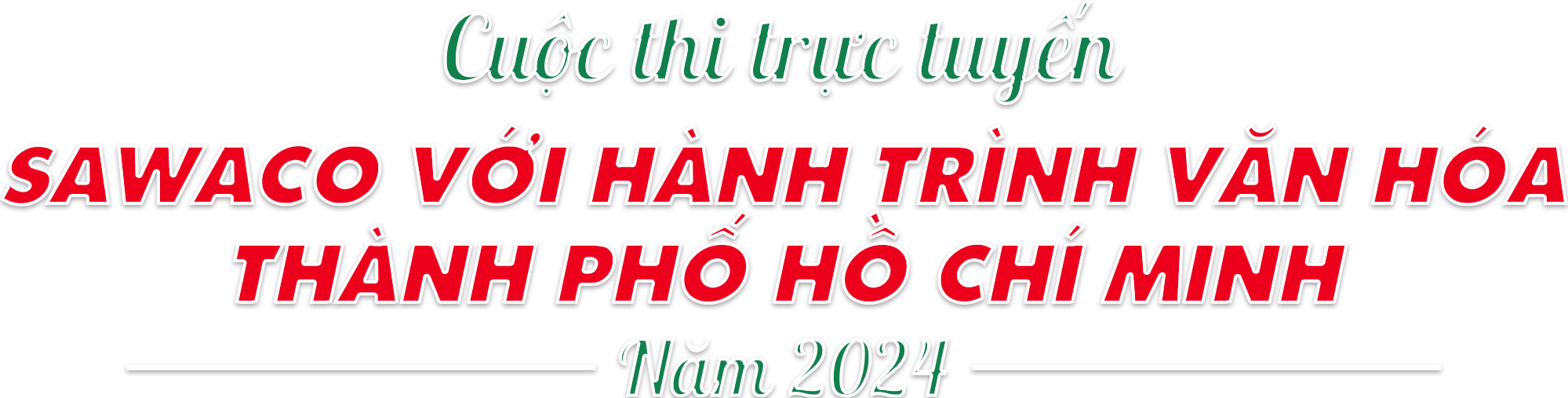 SAWACO với hành trình văn hóa Thành phố Hồ Chí Minh